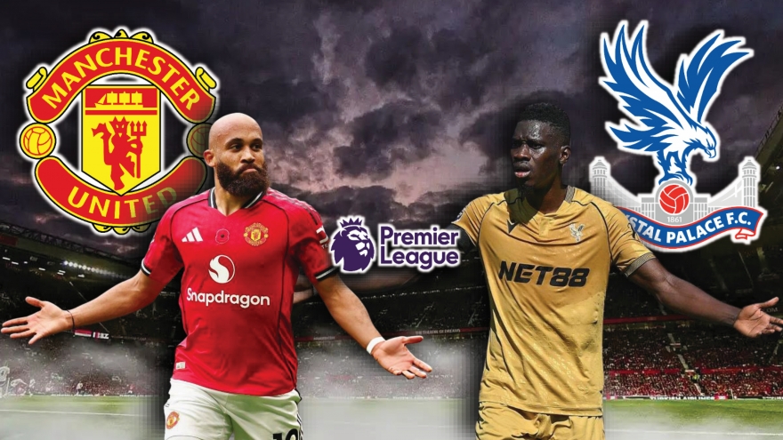 Dự đoán kết quả và đội hình ra sân trận MU vs Crystal Palace