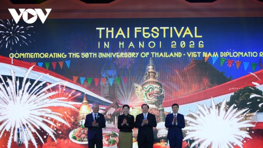 Hanoi hosts Thai Festival 2026 to mark 50 years of bilateral ties