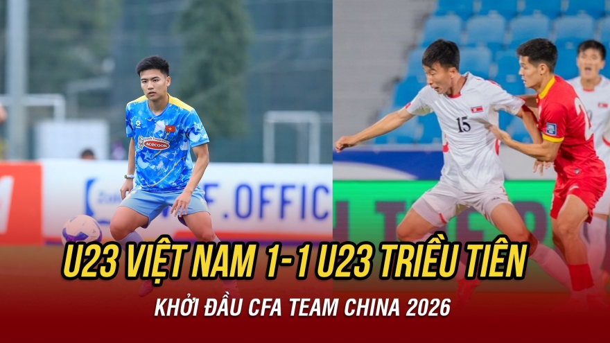 Kết quả U23 Việt Nam 1-1 U23 Triều Tiên: Nỗ lực cầm hòa đội bóng đẳng cấp