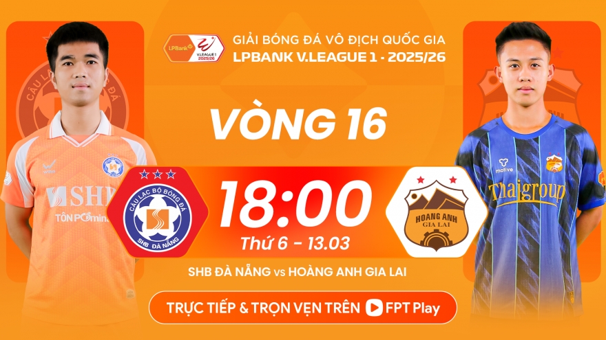 HAGL thiệt quân trước “chung kết ngược” ở vòng 16 V-League 2025/2026