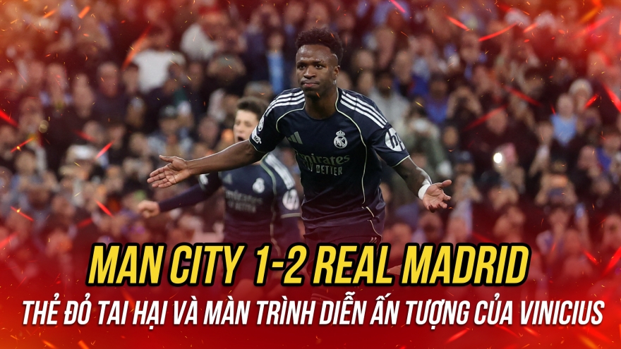 Vinicius rực sáng, Real Madrid đánh bại Man City ngay tại Etihad