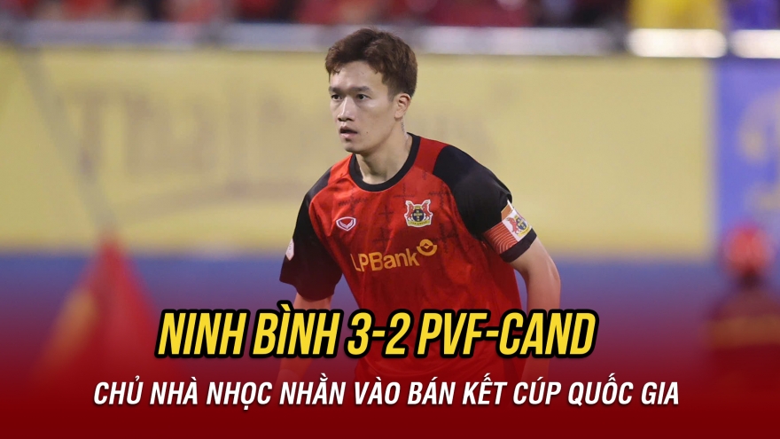Ninh Bình vào bán kết Cúp Quốc gia sau trận đấu "điên rồ" với PVF-CAND
