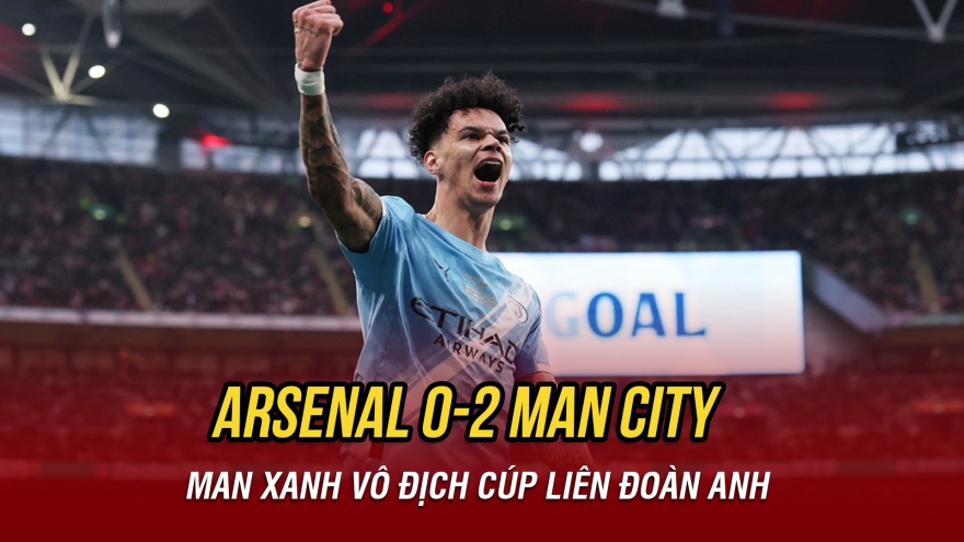 Man City thắng thuyết phục Arsenal, đăng quang ngôi vô địch Cúp Liên Đoàn Anh