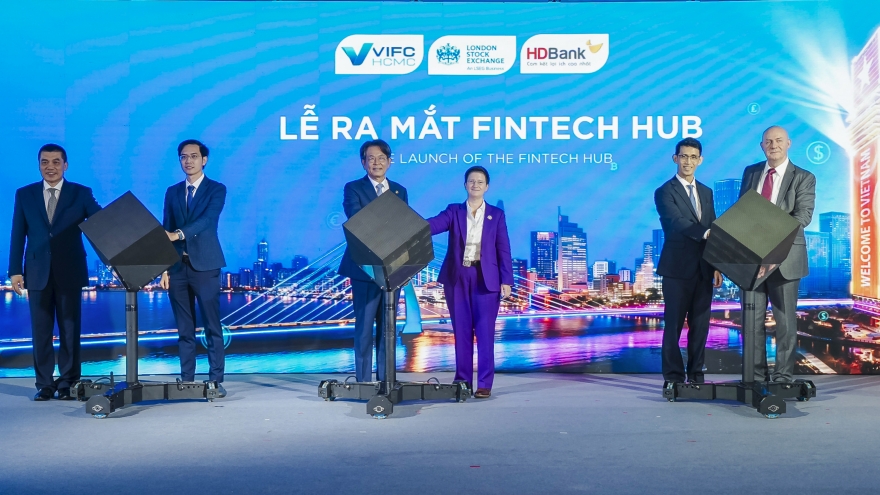 TP.HCM ra mắt Fintech Hub, hỗ trợ DN kết nối sâu với thị trường vốn quốc tế