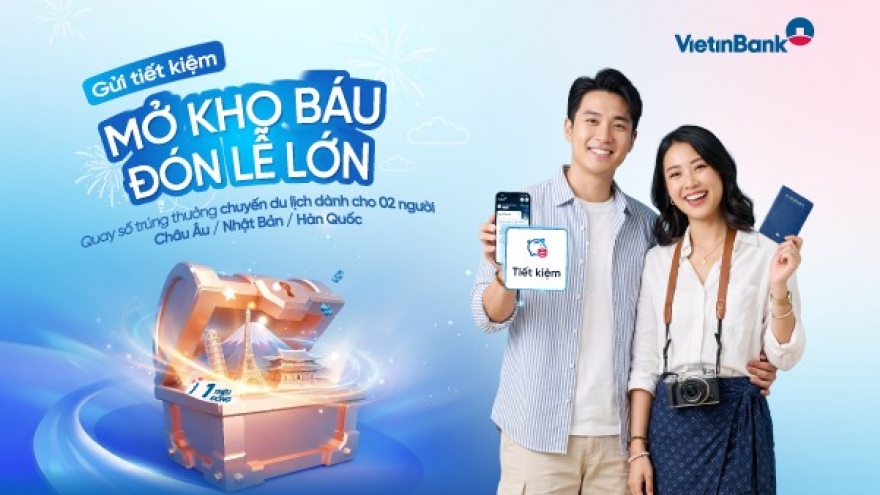 VietinBank triển khai ưu đãi: “Gửi tiết kiệm - Mở kho báu - Đón Lễ lớn”