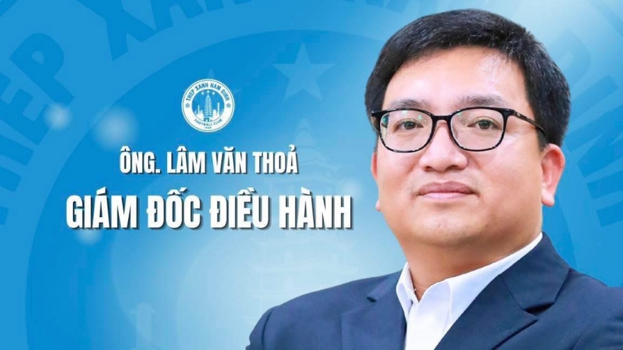 CLB Nam Định bổ nhiệm tân Giám đốc Điều hành trước ngày đấu HAGL