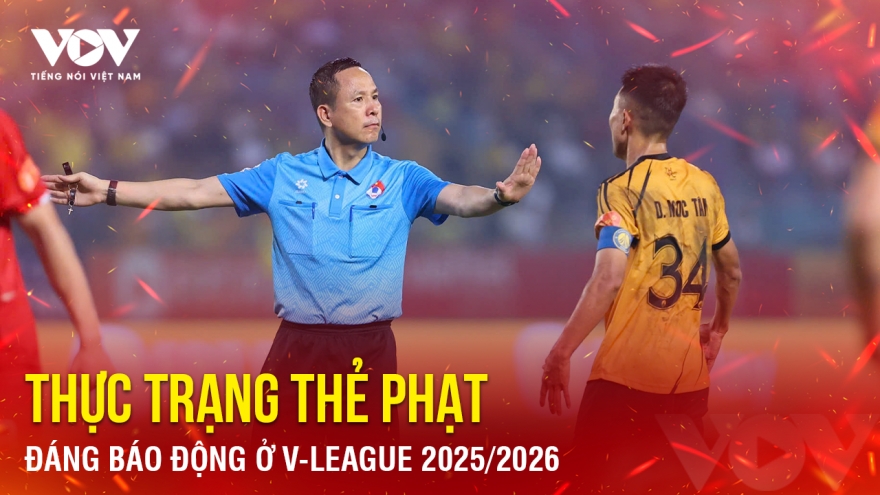 Tin bóng đá 12-4: Thực trạng thẻ phạt đáng báo động ở V-League 2025/2026