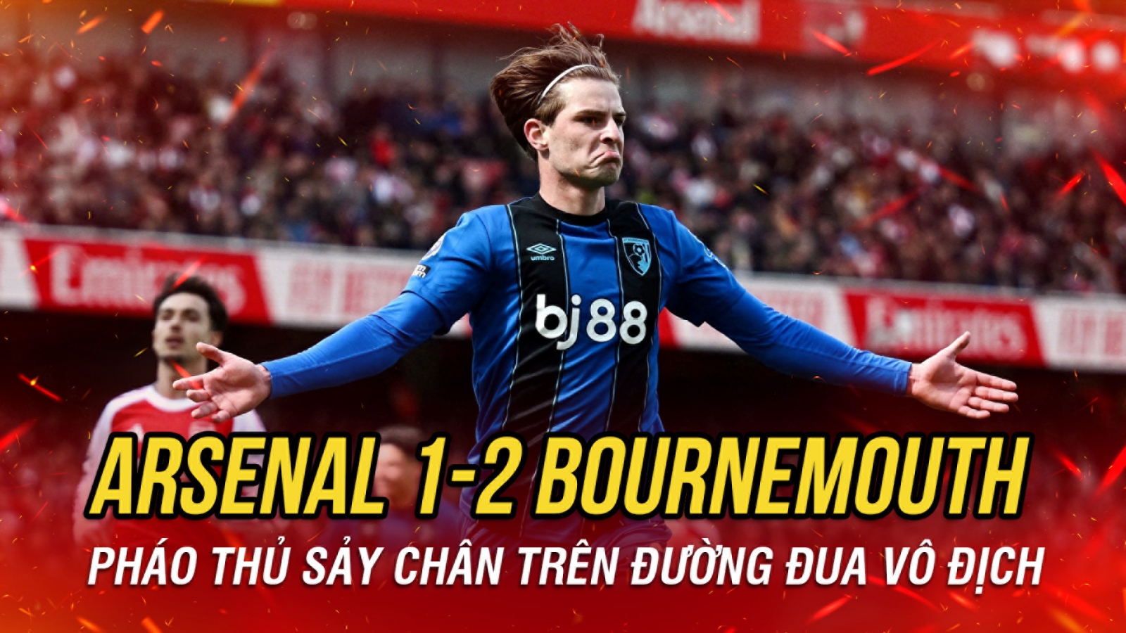 Kết quả Ngoại hạng Anh hôm nay 11/4: Arsenal thua đau Bournemouth