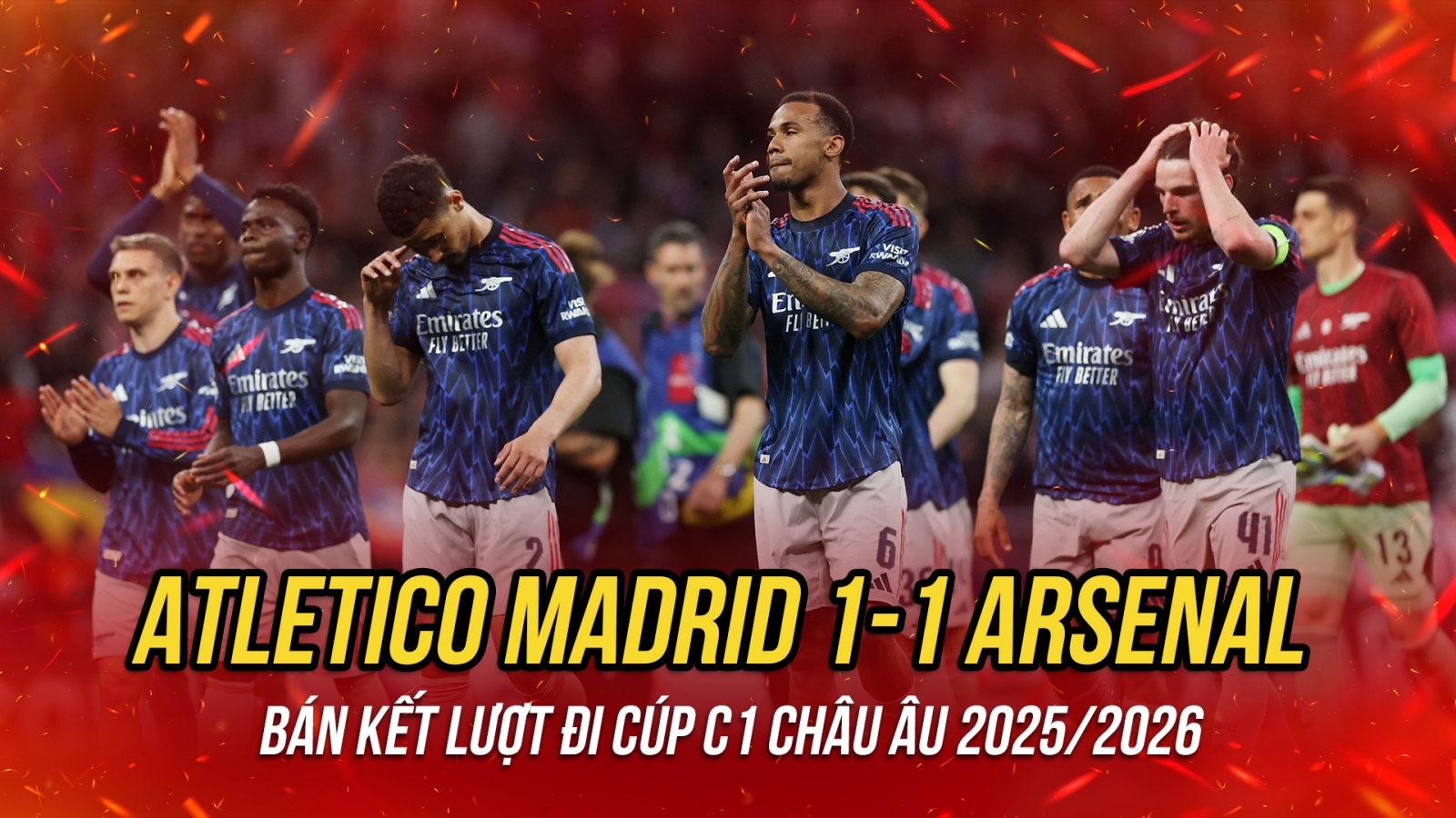 Kết quả Cúp C1 châu Âu 2025/2026 hôm nay 30/4: Atletico Madrid hòa Arsenal