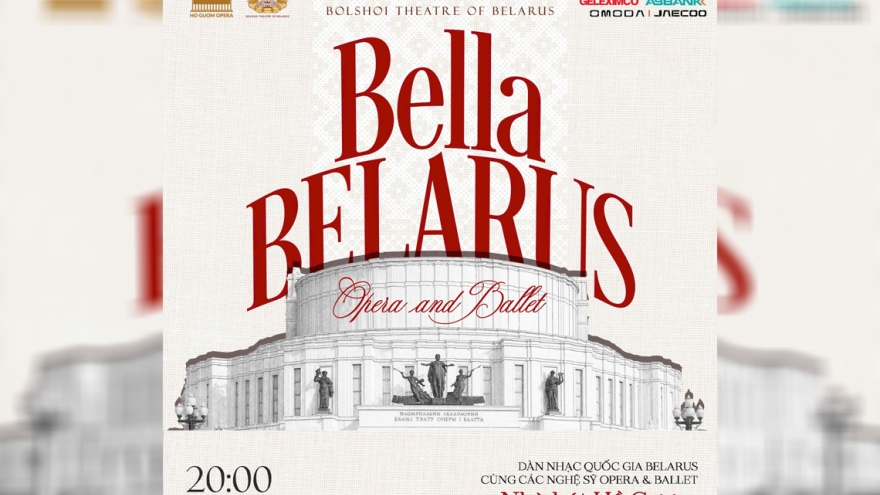 Belarusian Bolshoi Theatre to stage opera and ballet shows in Vietnam