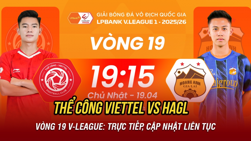 Trực tiếp Thể Công Viettel vs HAGL: Chủ nhà vượt khó khi vắng HLV Popov