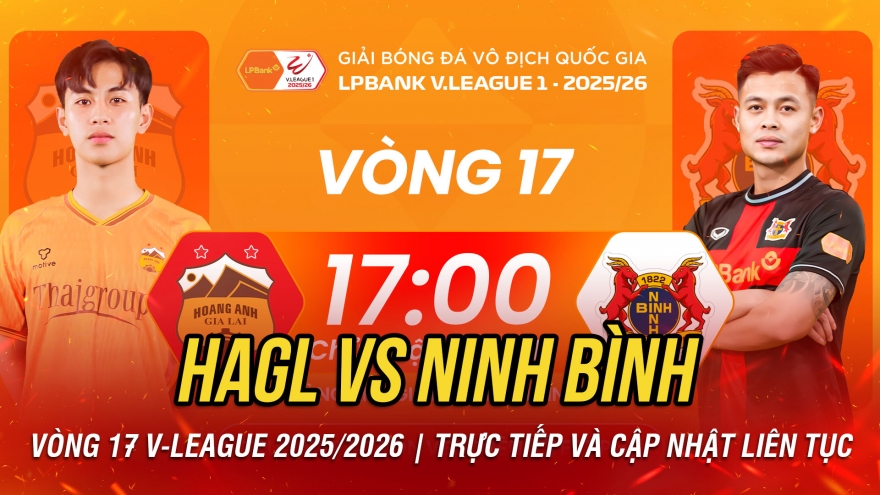 TRỰC TIẾP HAGL vs Ninh Bình: "Bại binh phục hận" vòng 17 V-League 2025-2026