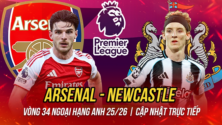 Trực tiếp Arsenal - Newcastle: Lấy lại ngôi đầu được không?