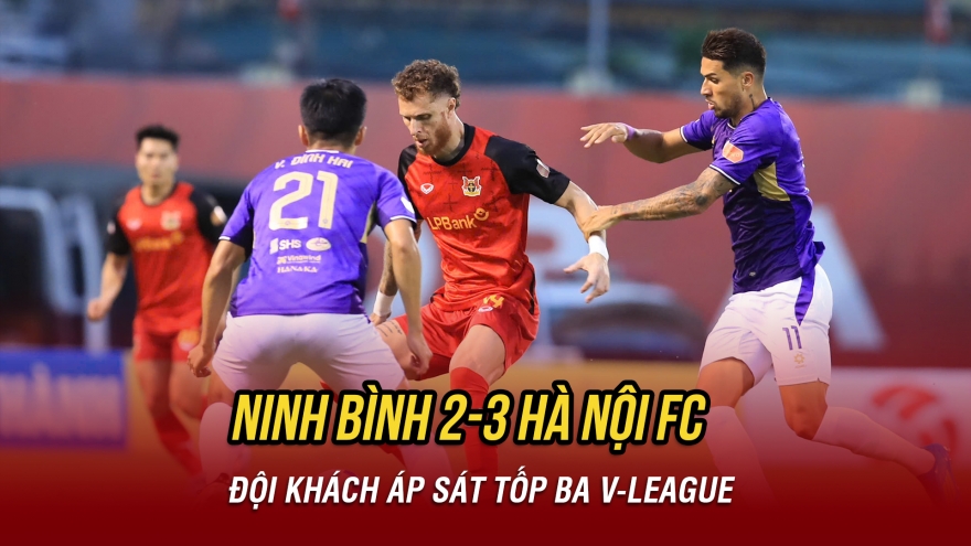 Kết quả bóng đá hôm nay 24/4: Hà Nội FC thắng Ninh Bình, áp sát tốp ba V-League
