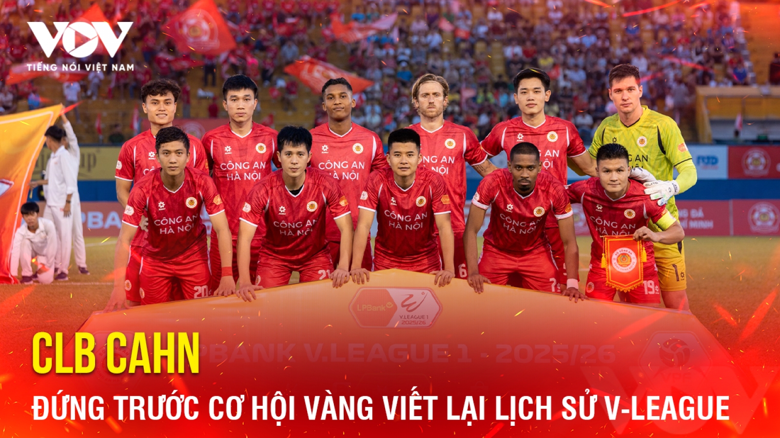 Tin bóng đá 5-5: CLB CAHN đứng trước cơ hội vàng viết lại lịch sử V-League