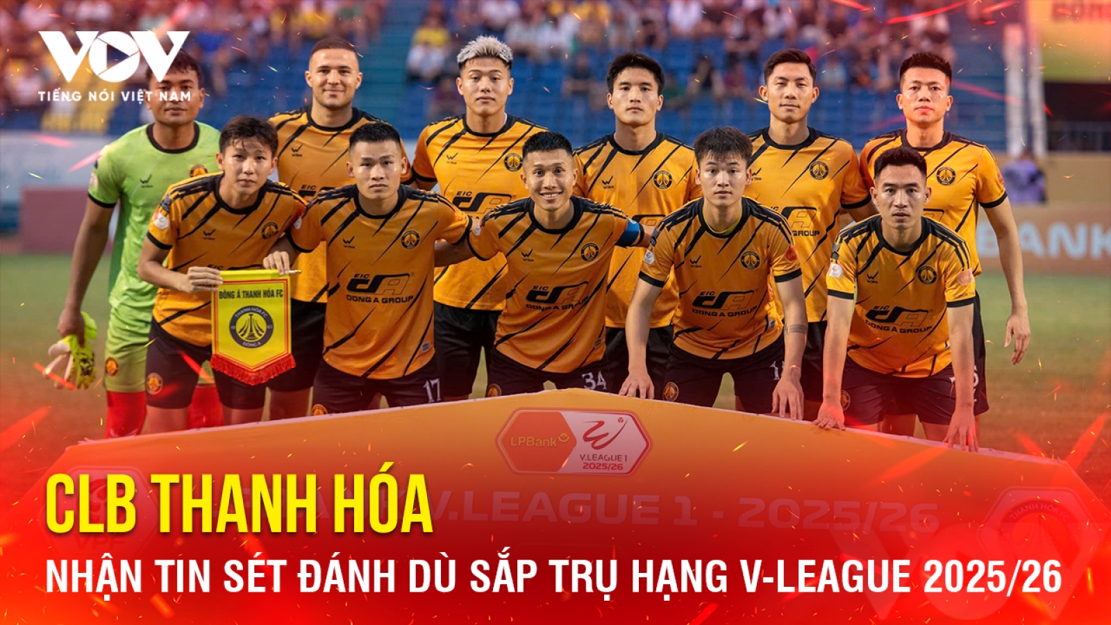 Tin bóng đá 13-5: CLB Thanh Hóa nhận tin sét đánh dù sắp trụ hạng V-League 2025/26