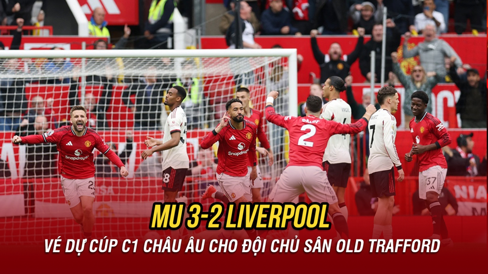 Kết quả Ngoại hạng Anh hôm nay 3/5: MU thắng Liverpool, có vé dự Cúp C1 châu Âu