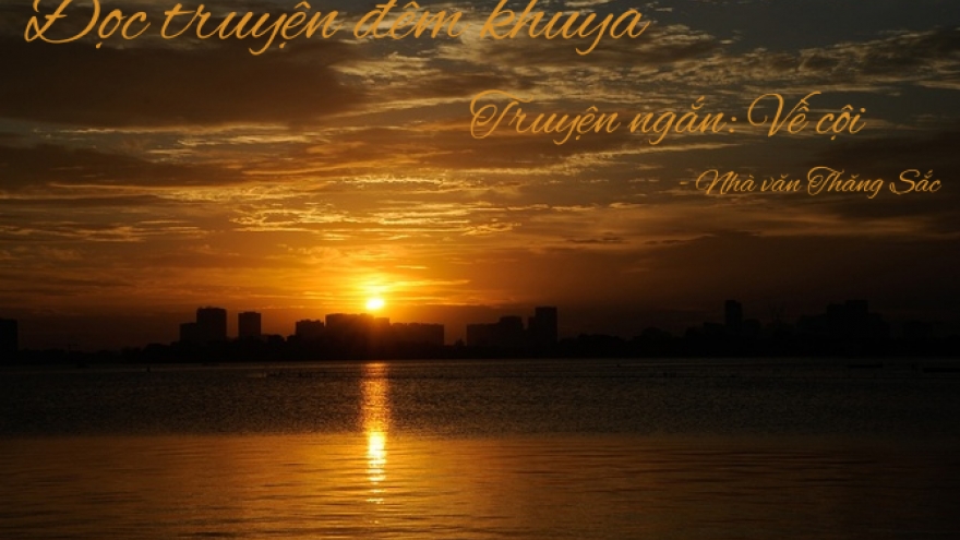 "Về cội": Nơi tâm hồn tìm thấy bến đợi