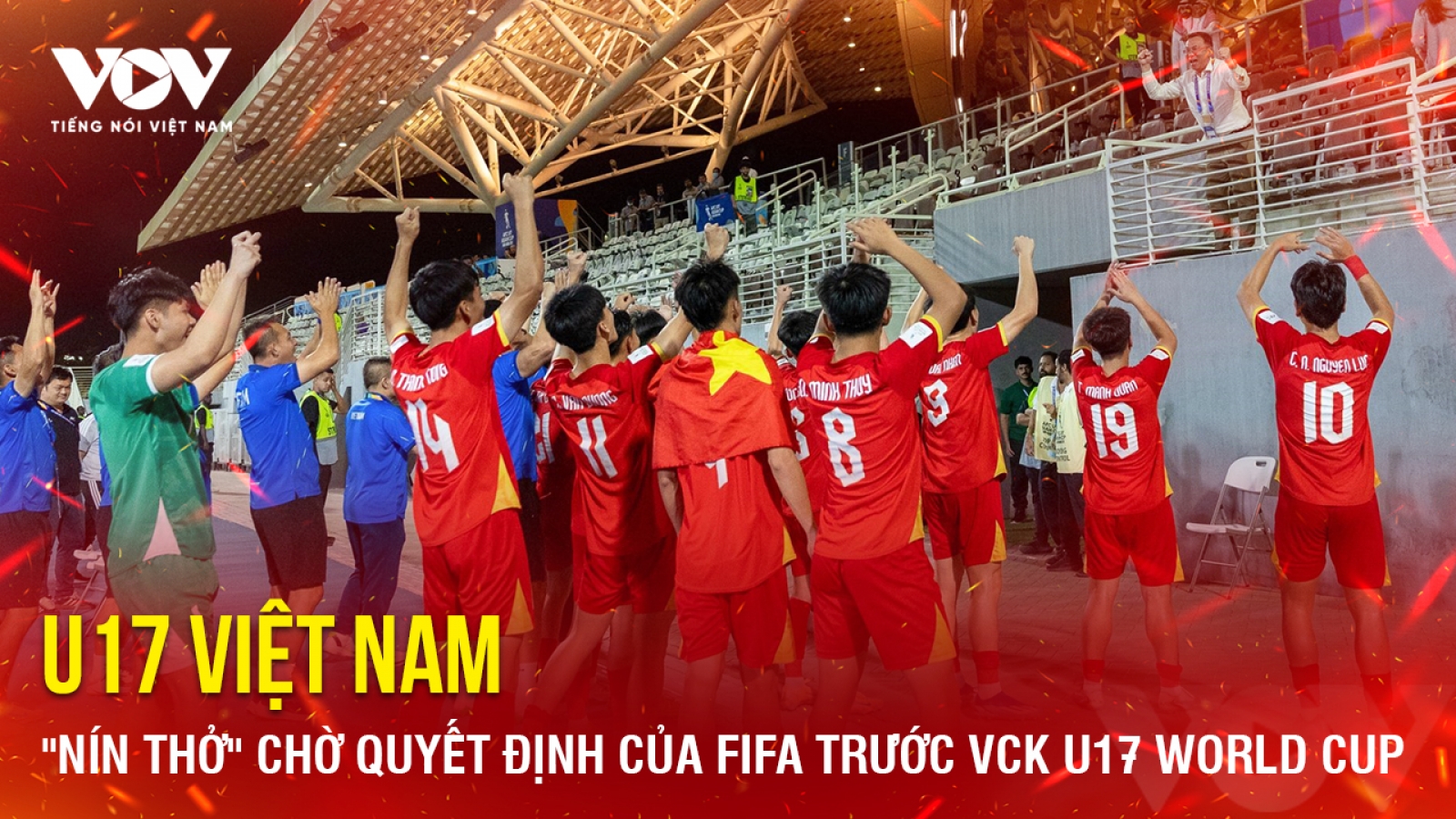 Tin bóng đá 17-5: U17 Việt Nam "nín thở" chờ quyết định của FIFA trước World Cup