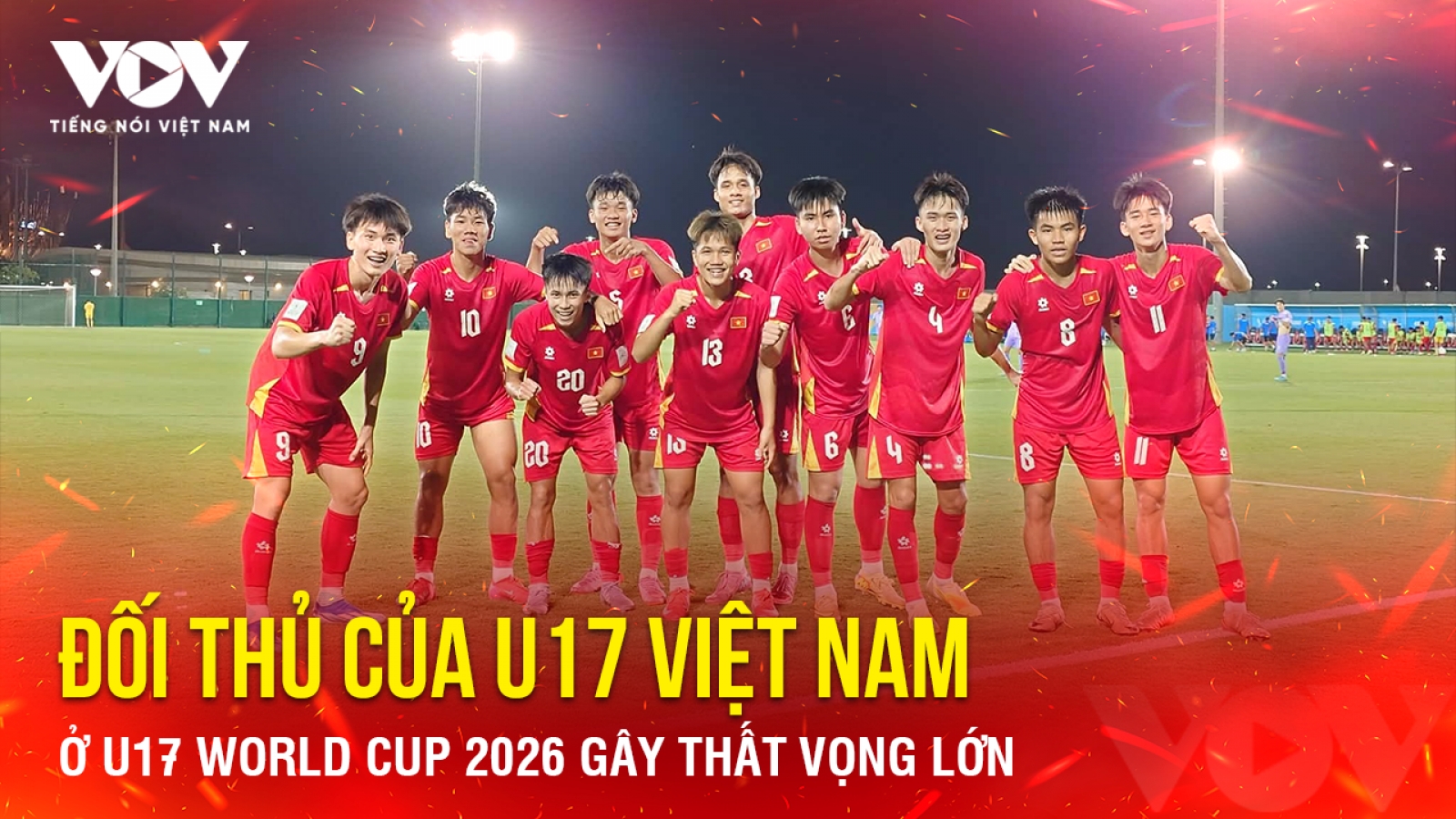 Tin bóng đá 25-5: Đối thủ của U17 Việt Nam ở U17 World Cup 2026 gây thất vọng lớn