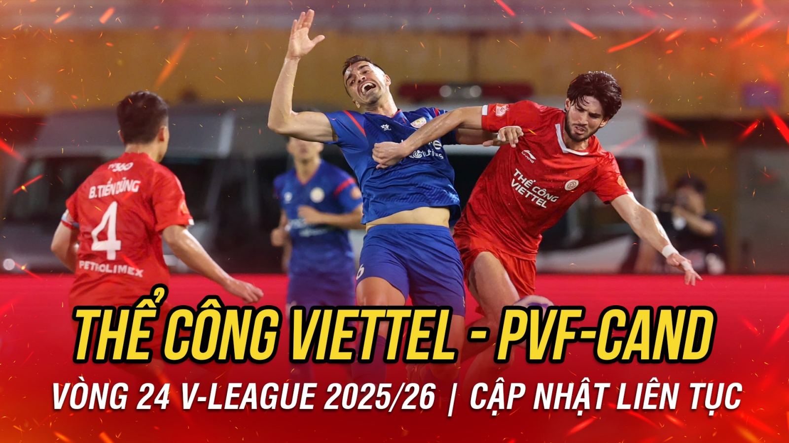Trực tiếp Thể Công Viettel 0-1 PVF-CAND: Bàn mở tỉ số đầy bất ngờ
