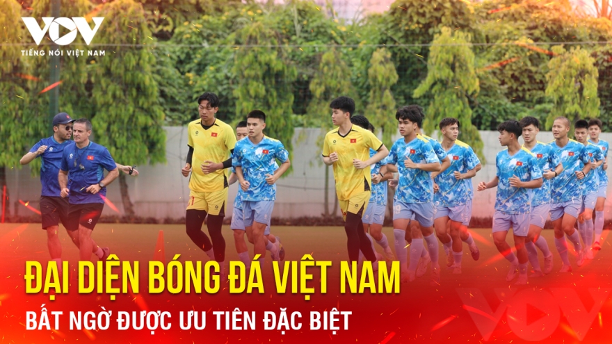 Tin bóng đá 8-5: Đại diện bóng đá Việt Nam bất ngờ được ưu tiên đặc biệt