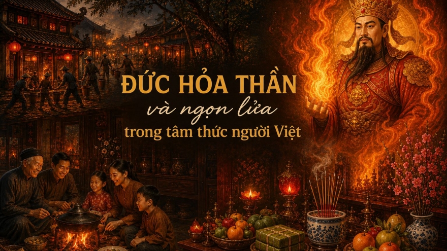 Đức Hỏa Thần và ngọn lửa trong tâm thức người Việt