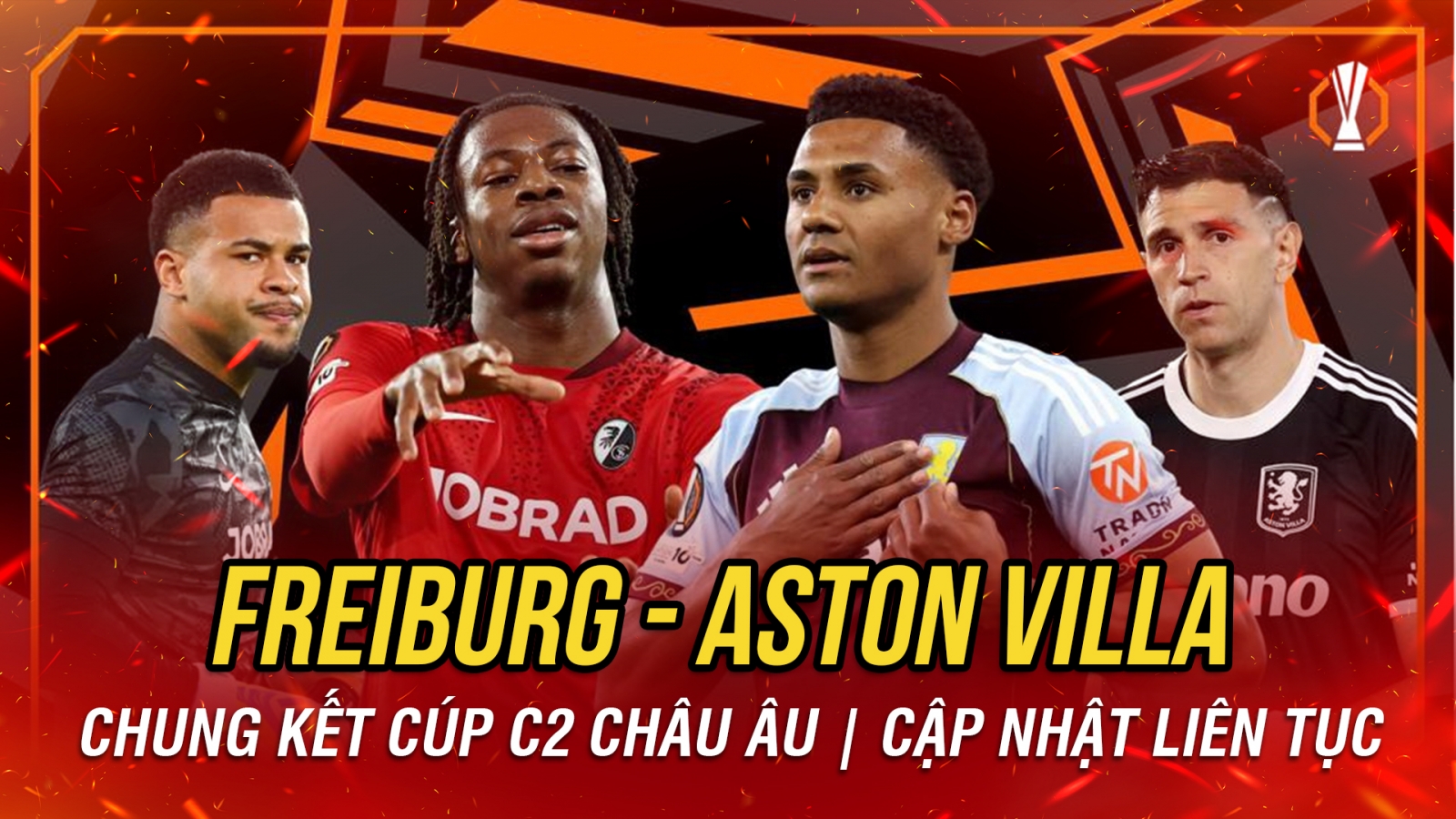 Trực tiếp Freiburg vs Aston Villa chung kết Cúp C2 châu Âu 2025/2026