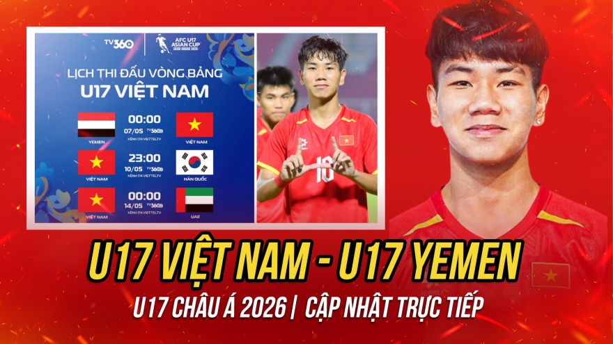 Trực tiếp U17 Việt Nam - U17 Yemen giải U17 châu Á 2026: Mục tiêu 3 điểm