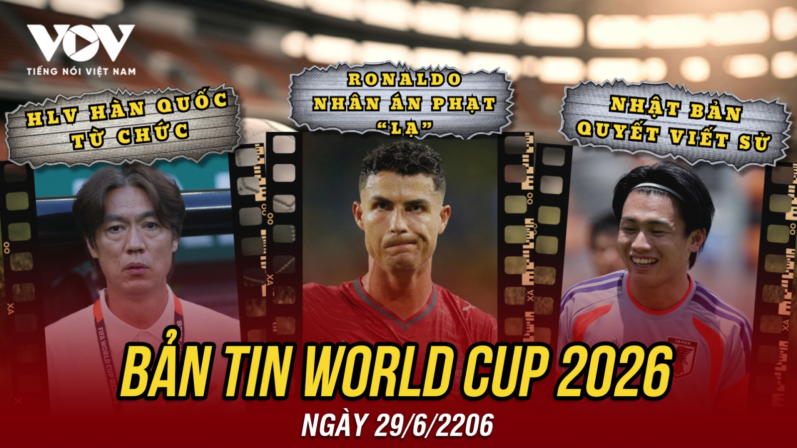 Bản tin World Cup 2026 hôm nay 29-6: Ronaldo chịu án phạt "lạ" trước vòng 32 đội