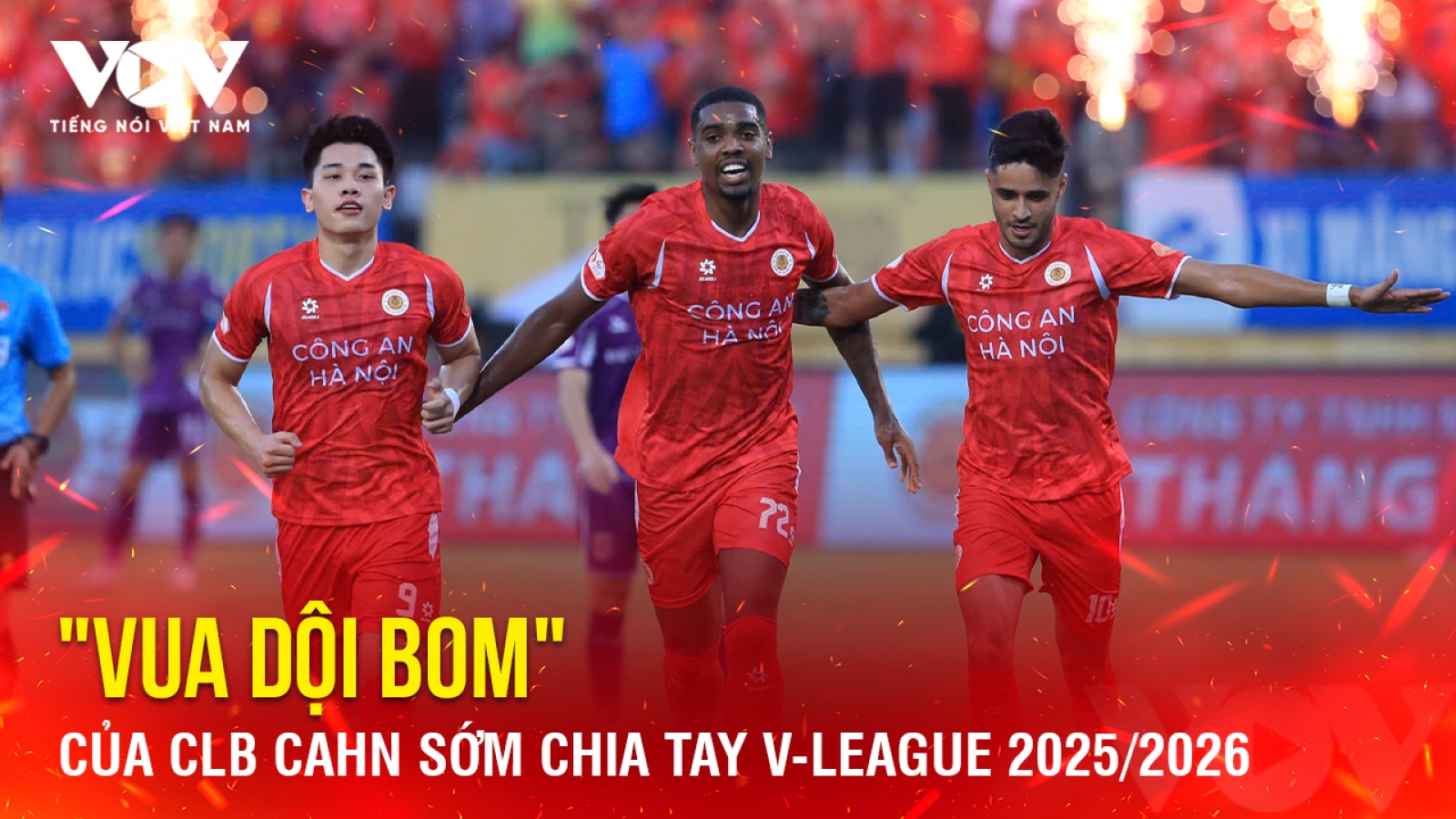 Tin bóng đá 1-6: "Vua dội bom" của CLB CAHN sớm chia tay V-League 2025/2026
