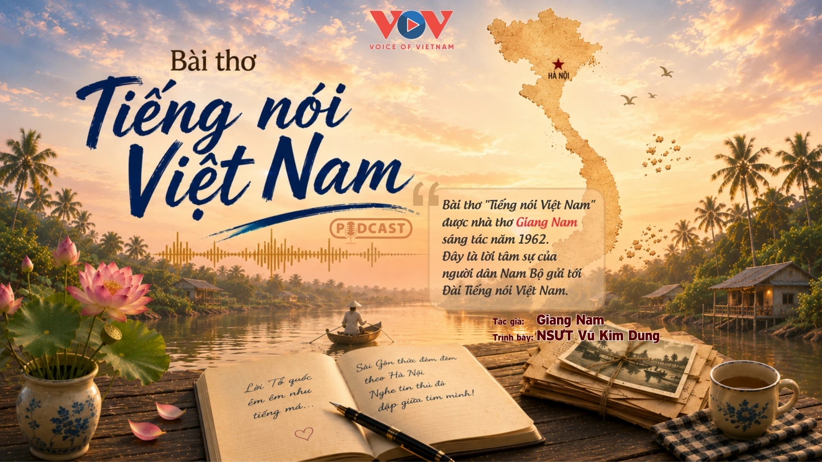 Bài thơ "Tiếng nói Việt Nam" của nhà thơ Giang Nam