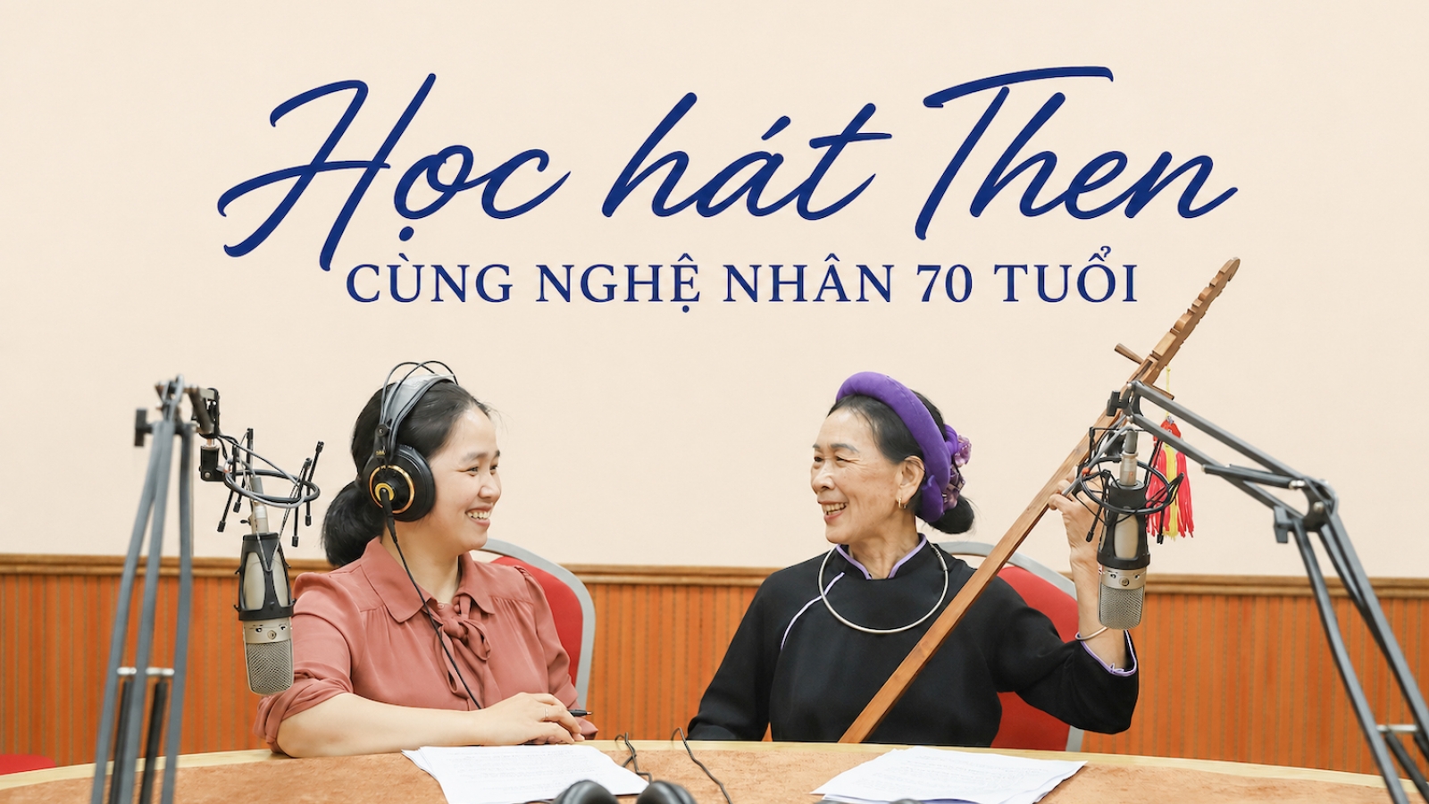 Da diết câu then, đàn tính của nghệ nhân 70 tuổi