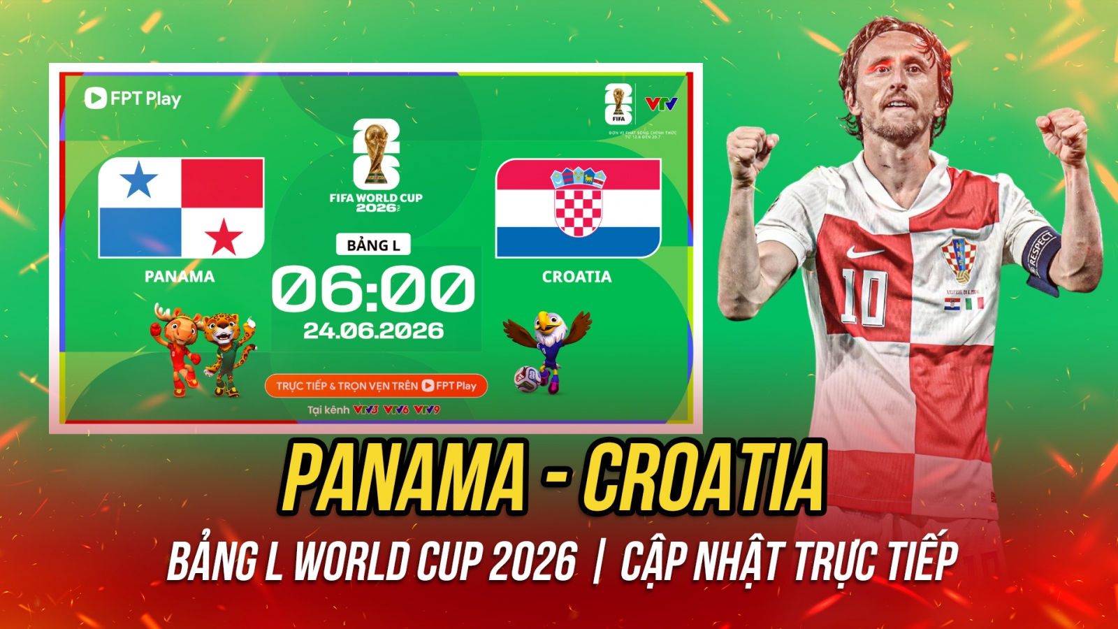 Trực tiếp Panama - Croatia bảng L World Cup 2026: Không có chỗ cho sai lầm