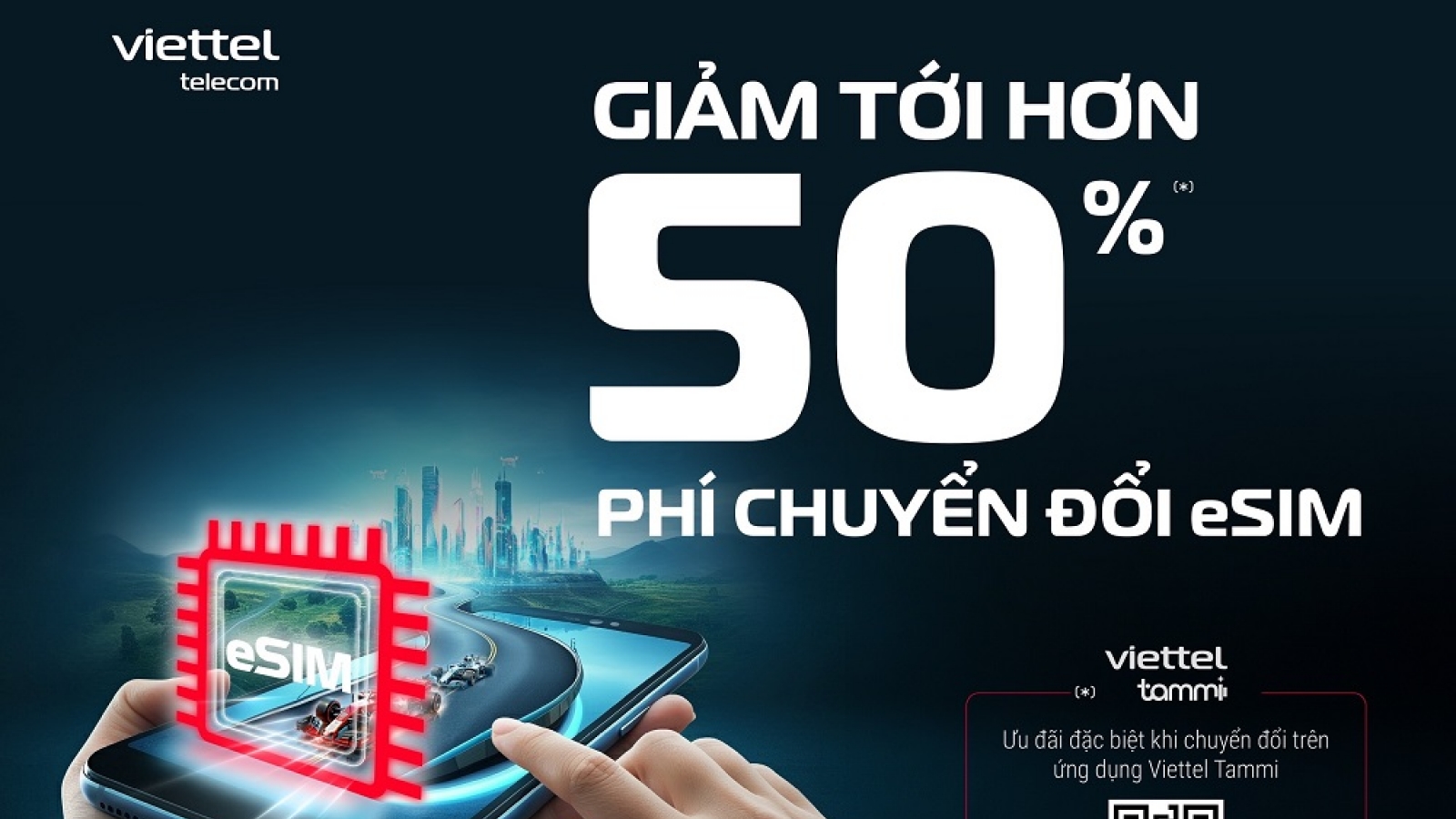 Viettel giảm hơn 50% phí chuyển đổi eSIM, ưu đãi cao trên ứng dụng Viettel Tammi
