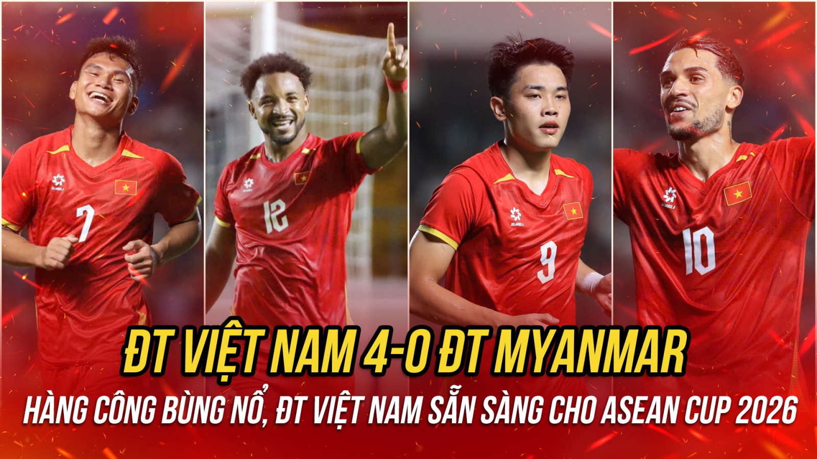 Xuân Son, Hoàng Hên và Đình Bắc ghi bàn, ĐT Việt Nam thắng đậm Myanmar