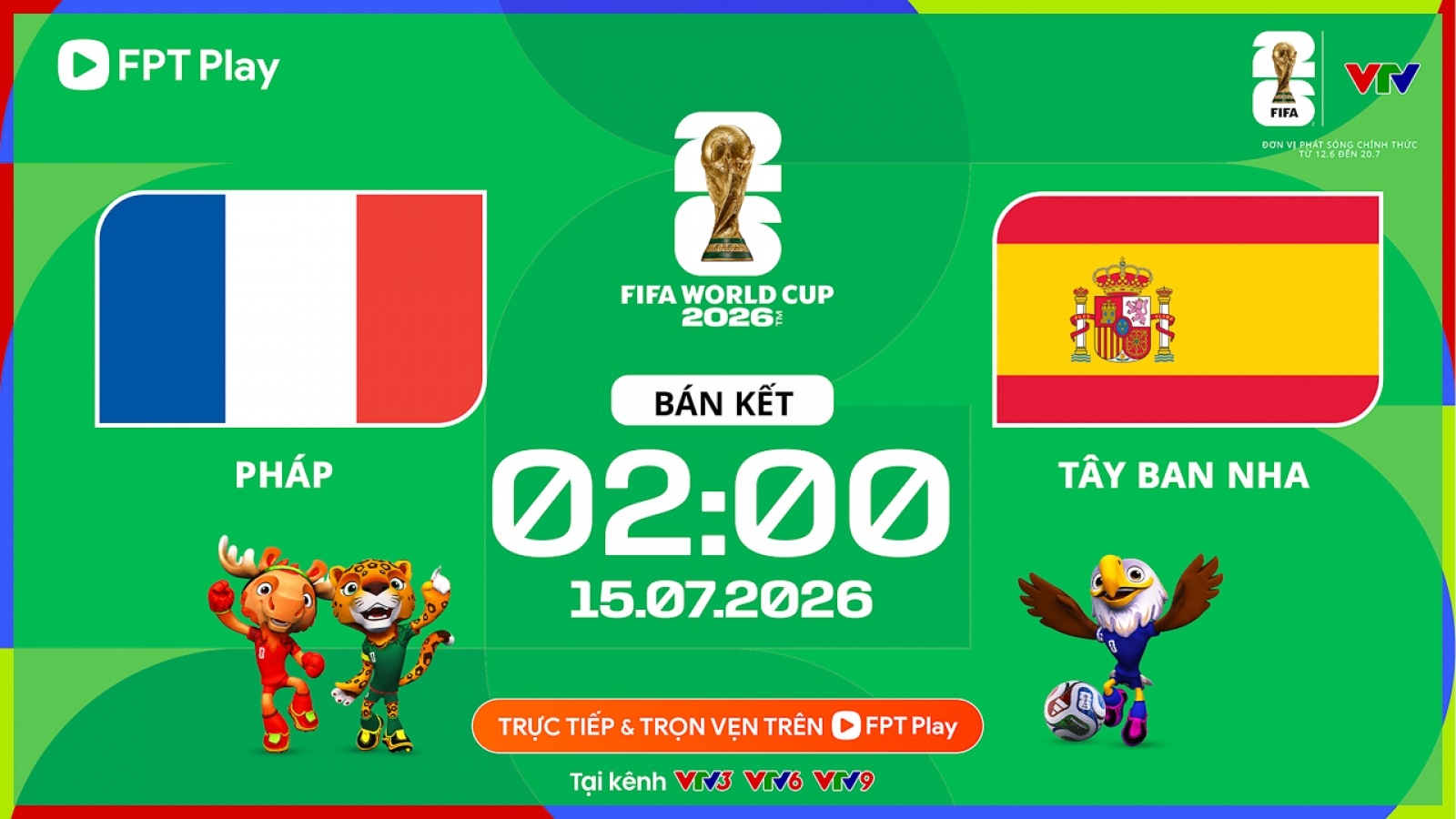 Link xem trực tiếp Pháp vs Tây Ban Nha bán kết World Cup 2026 hôm nay trên VTV Go