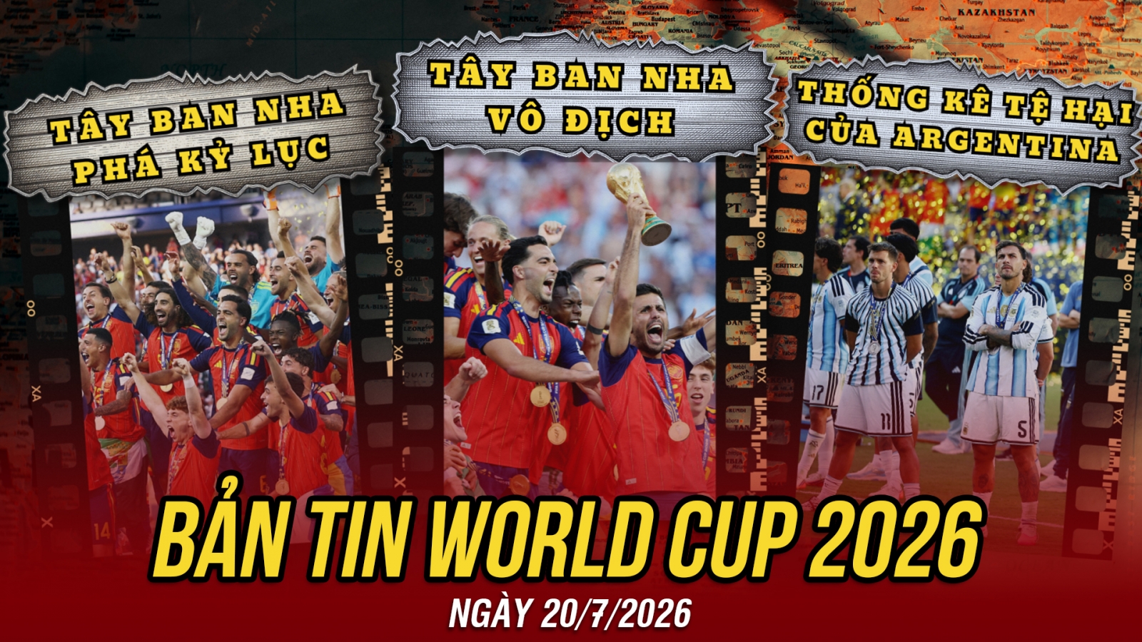 Bản tin World Cup 2026 hôm nay 20-7: Tây Ban Nha vô địch với hàng thủ siêu hạng