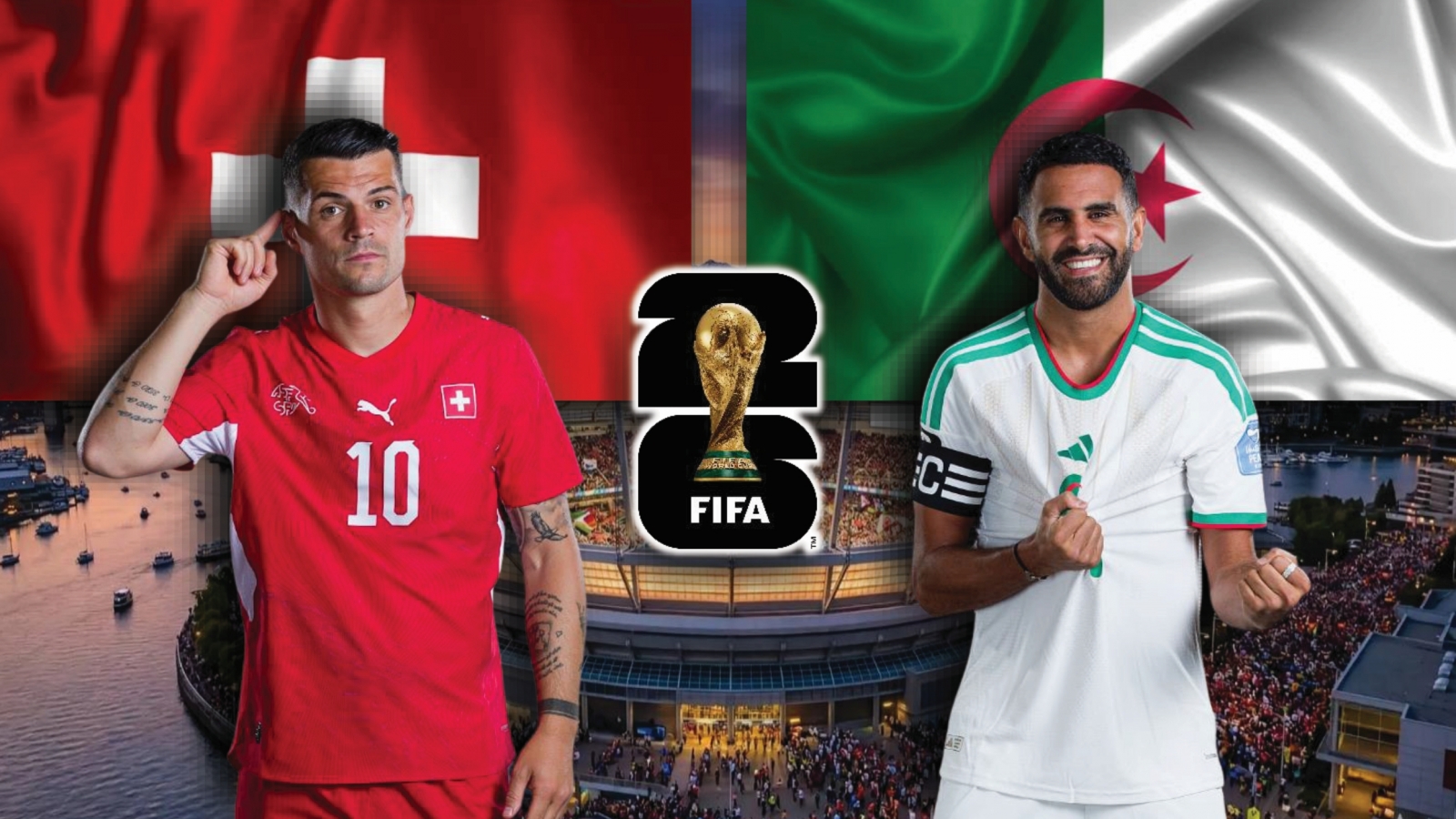 Dự đoán kết quả và đội hình ra sân trận Thụy Sĩ vs Algeria World Cup 2026