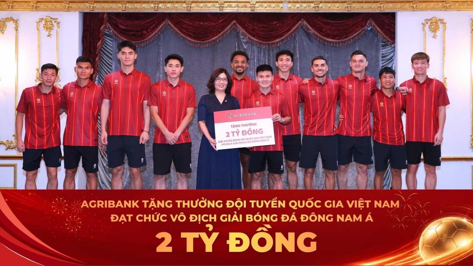 Agribank trao thưởng 2 tỷ đồng chúc mừng Đội tuyển Việt Nam vô địch ASEAN Cup 2026