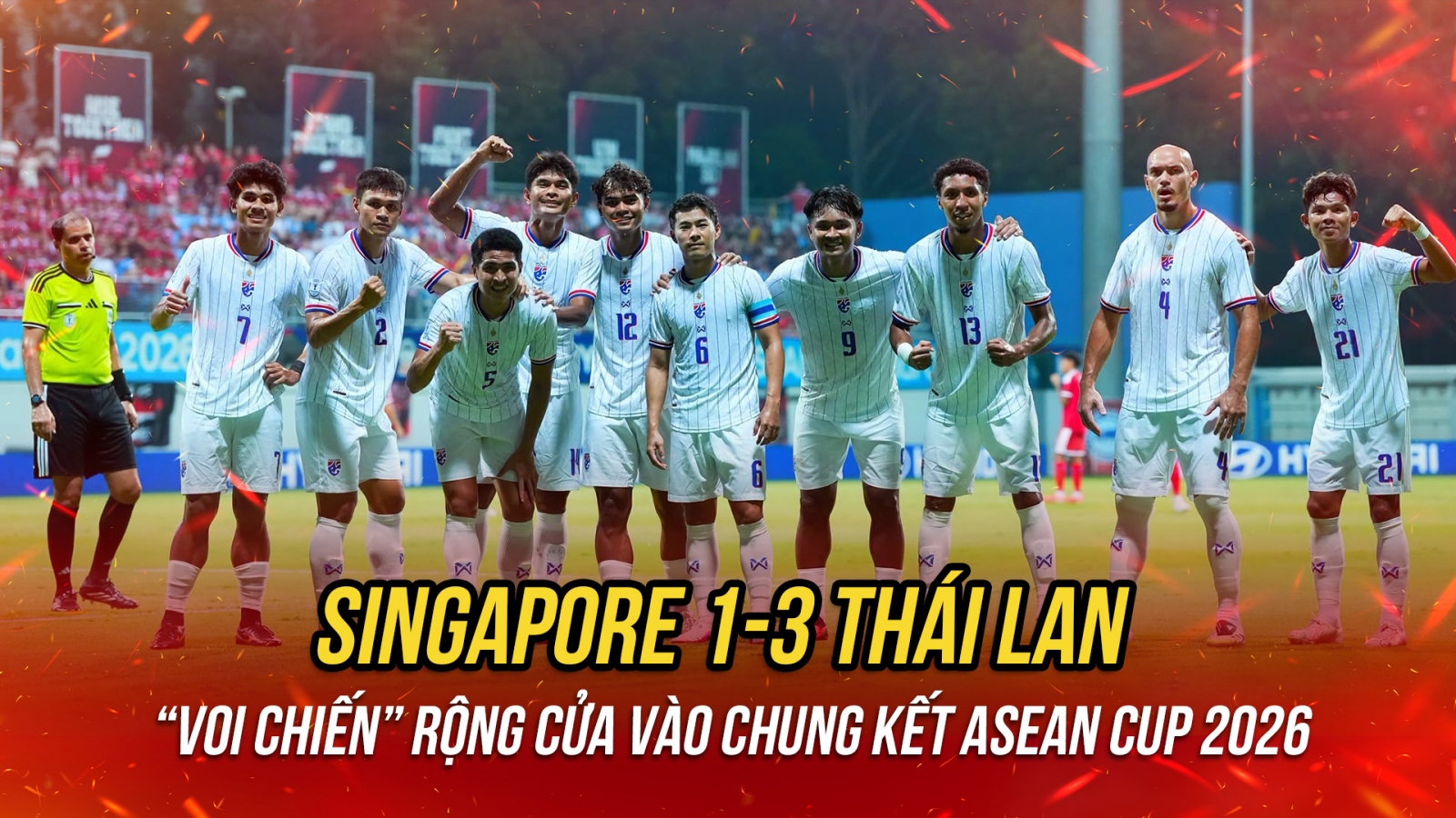 Thái Lan rộng cửa vào chung kết ASEAN Cup 2026 khi thắng đậm Singapore