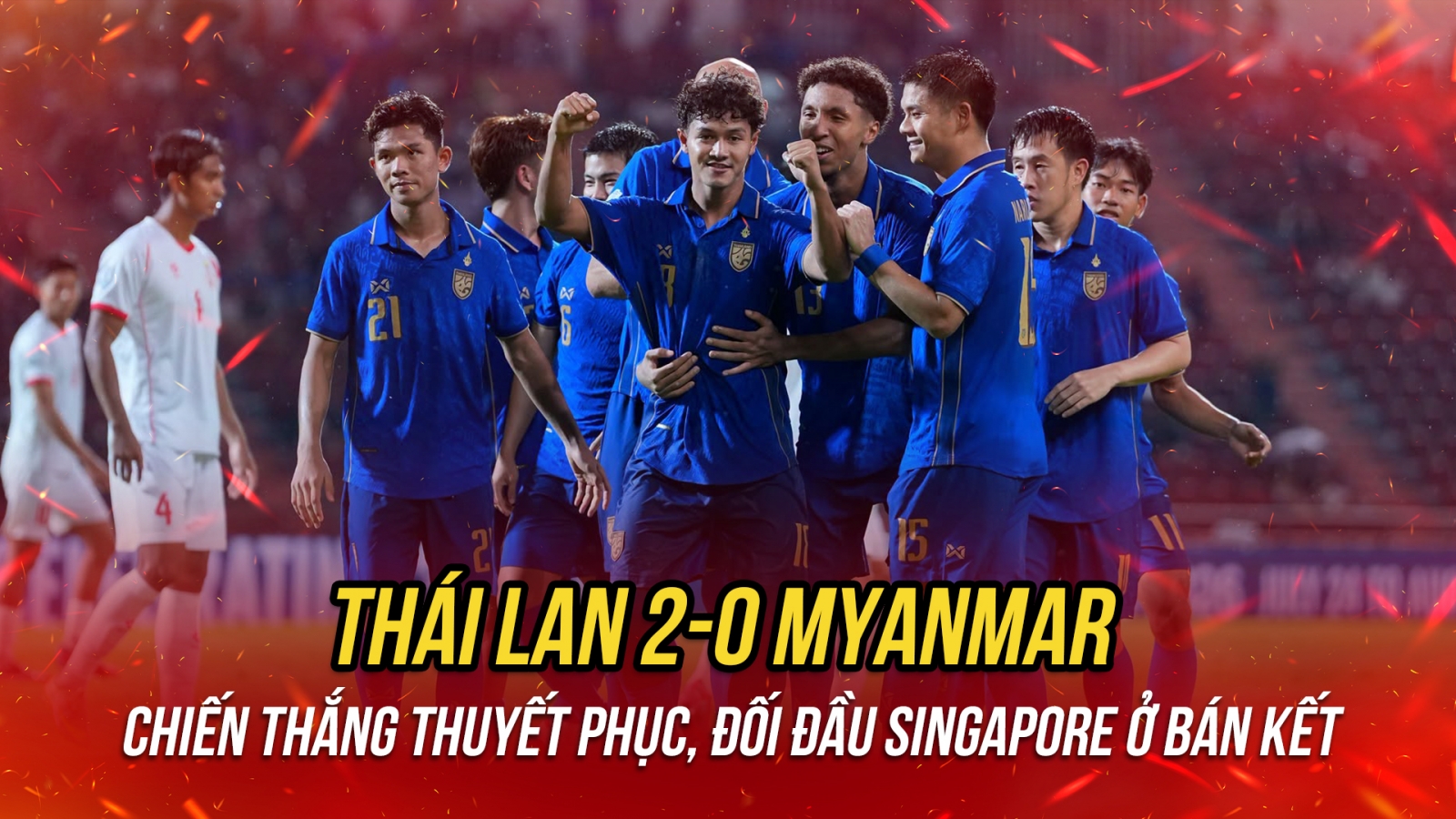 Kết quả ASEAN Cup 2026 hôm nay 8/8: Thái Lan gặp Singapore ở bán kết