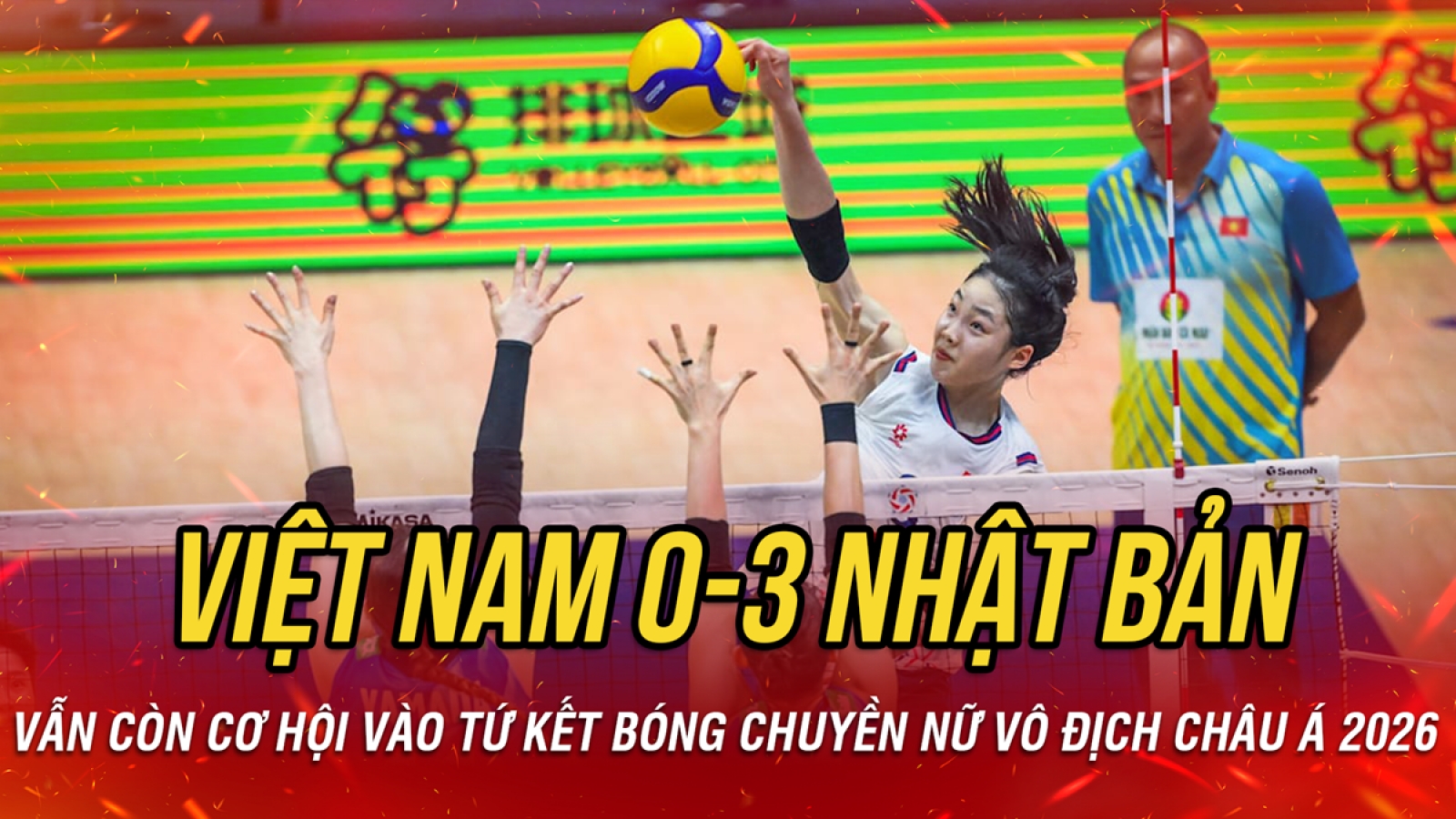 Kết quả bóng chuyền nữ hôm nay 25/8: ĐT Việt Nam thua Nhật Bản 0-3