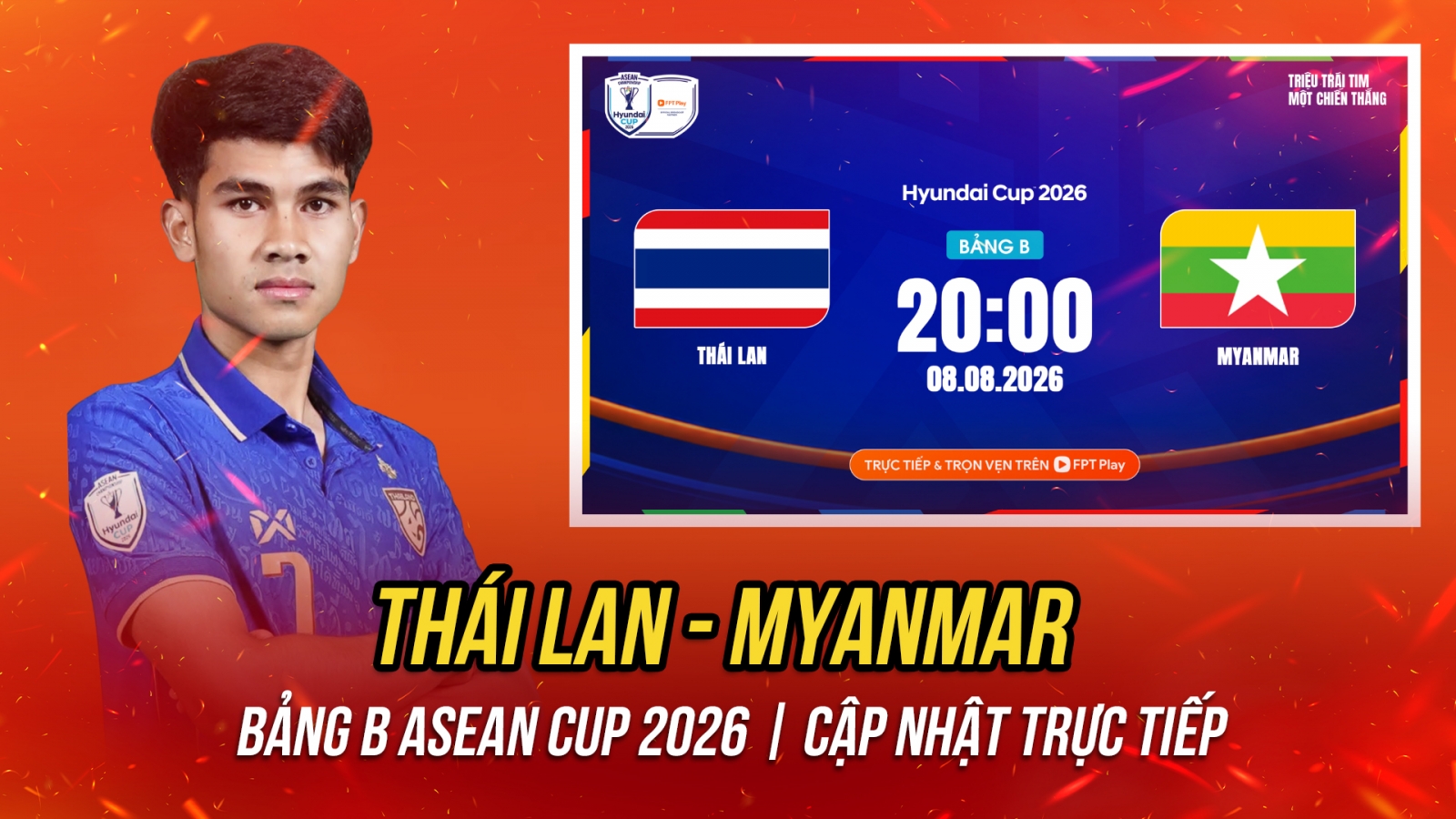 Trực tiếp Thái Lan - Myanmar ASEAN Cup 2026: Căng như dây đàn