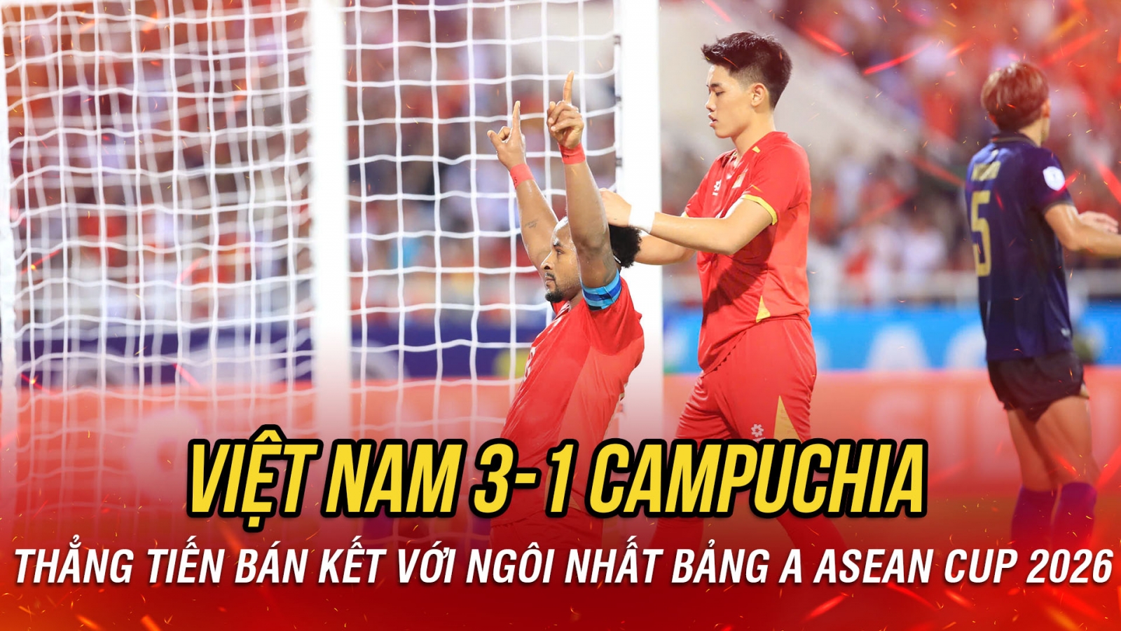 Kết quả ASEAN Cup 2026 tối 7-8: Đình Bắc rực sáng, ĐT Việt Nam thắng dễ Campuchia