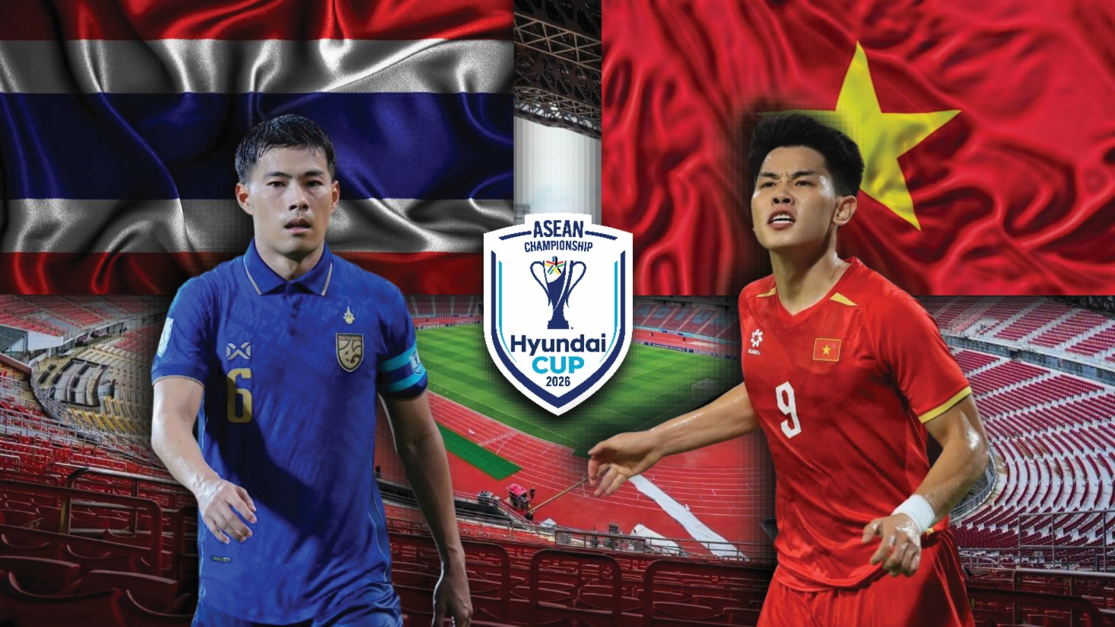 Dự đoán kết quả và đội hình ra sân trận Thái Lan vs Việt Nam ASEAN Cup 2026