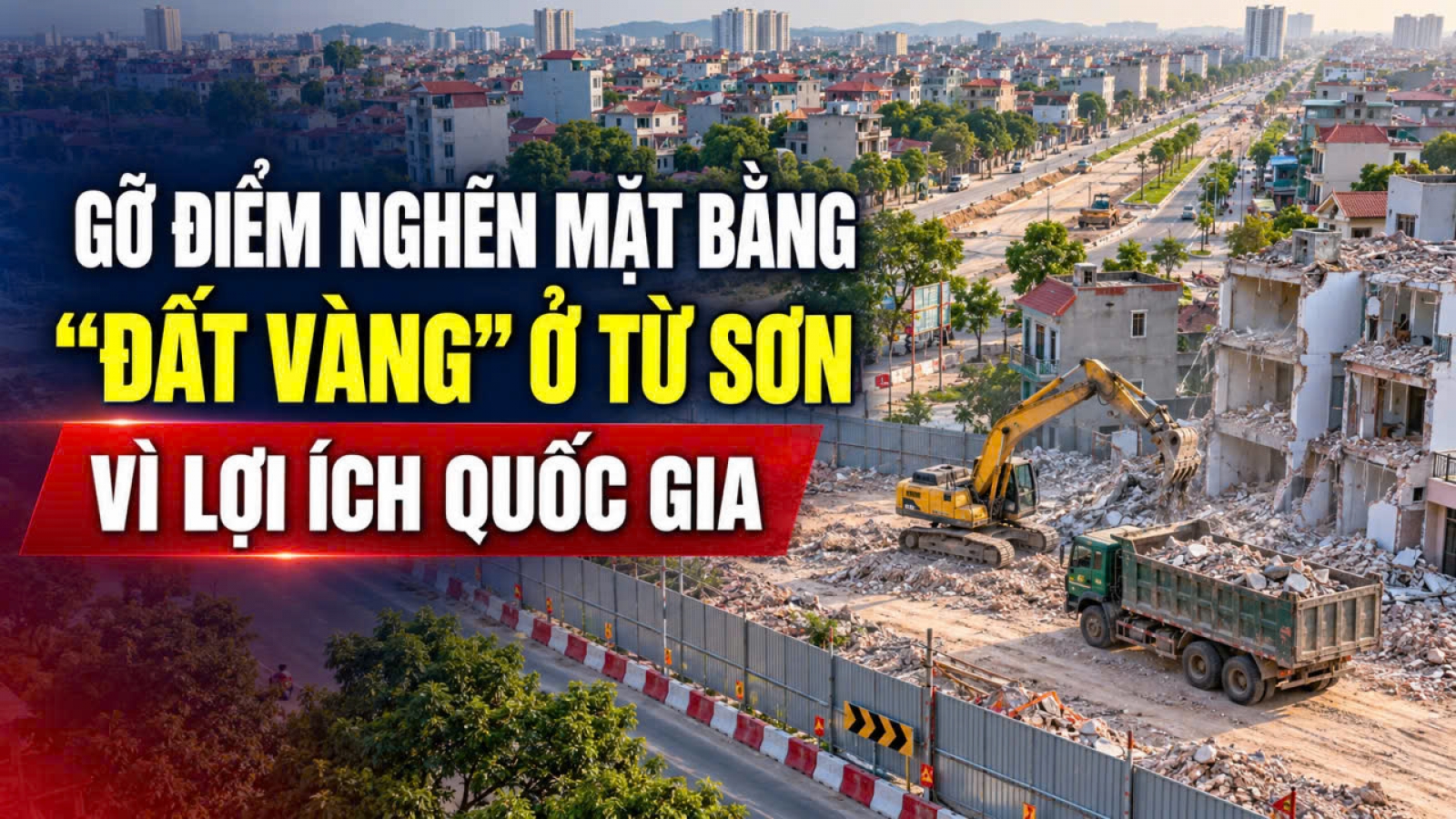 Gỡ điểm nghẽn mặt bằng đất vàng ở Từ Sơn, Bắc Ninh phục vụ dự án quốc gia