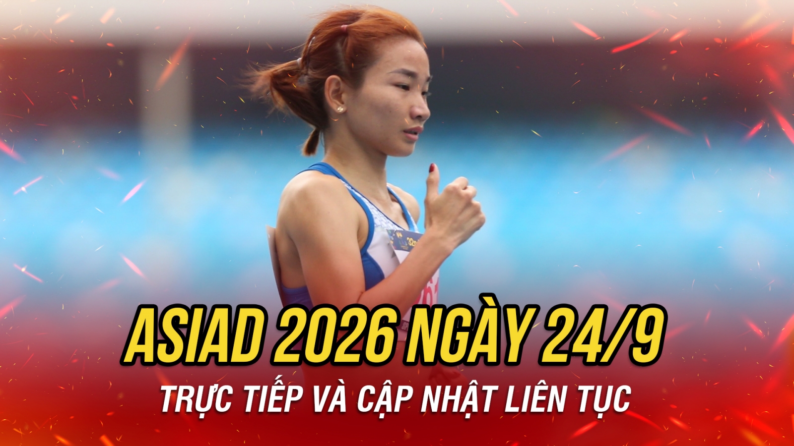 Trực tiếp ASIAD 2026 ngày thi đấu 24/9: Nguyễn Thị Oanh thi đấu chung kết