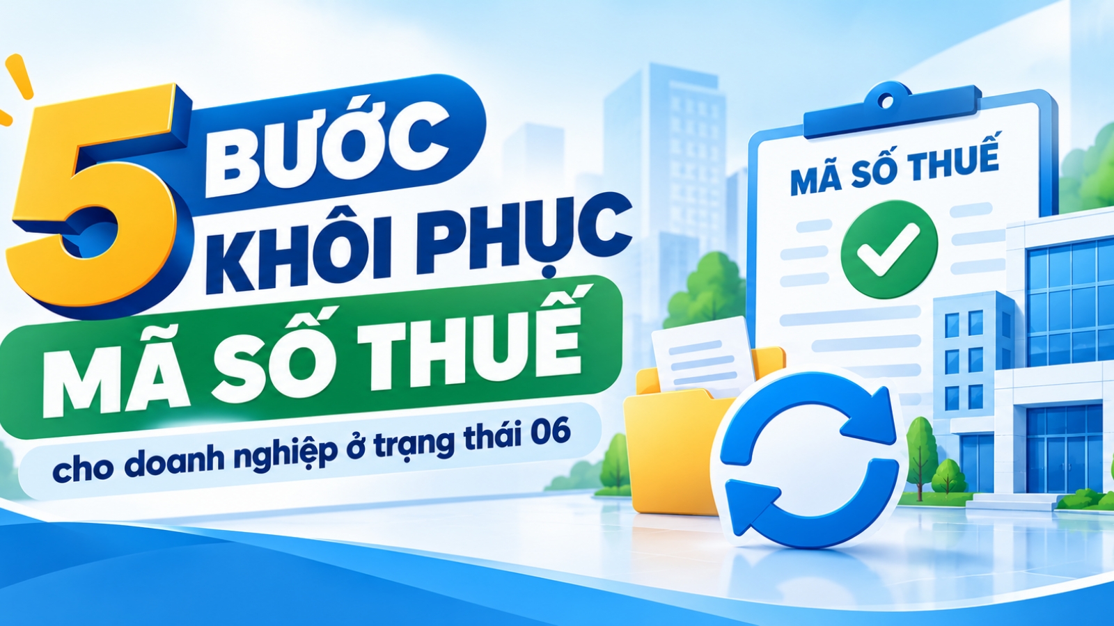 Mã số thuế bị đóng: 5 bước doanh nghiệp cần thực hiện để khôi phục