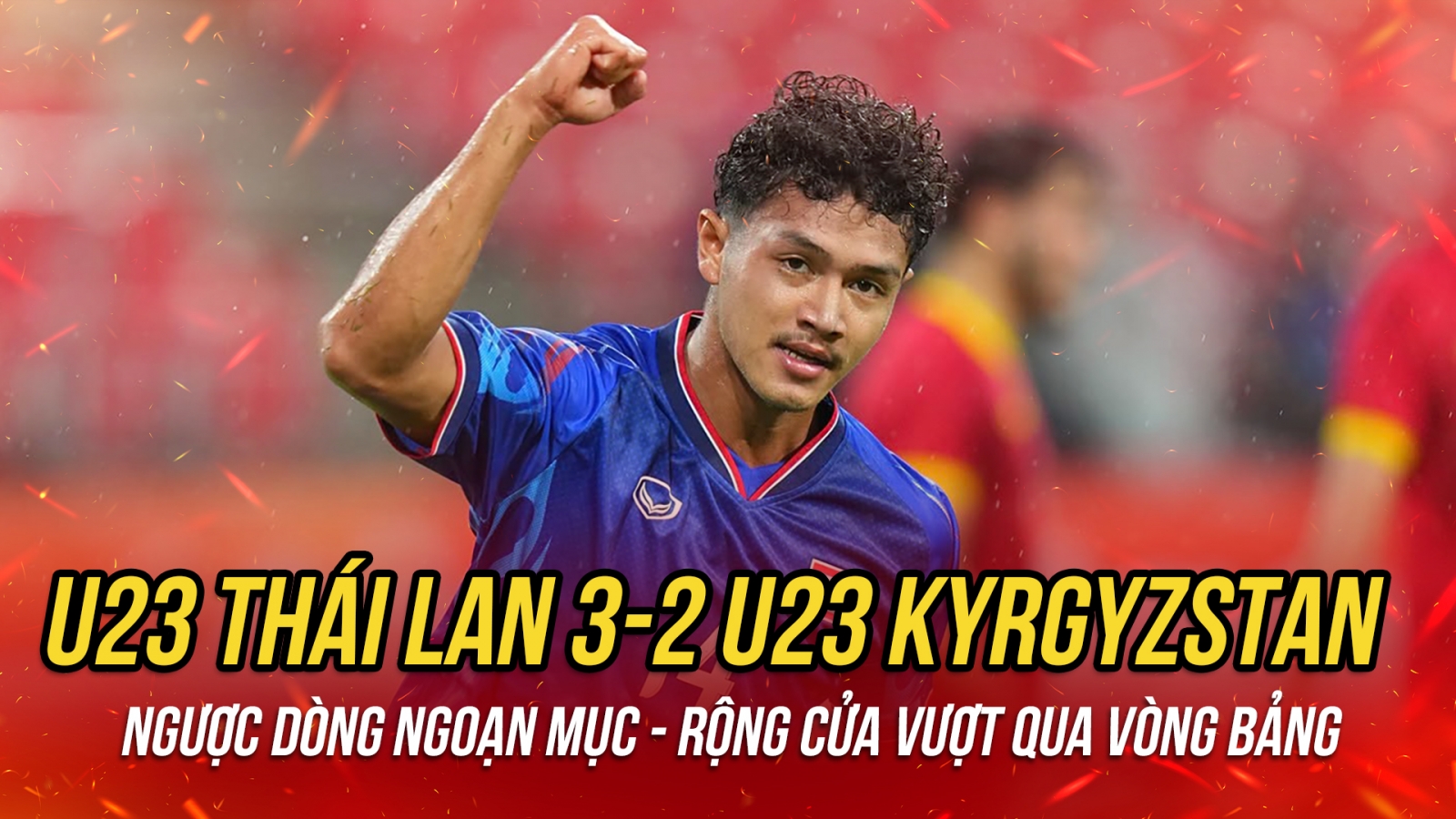 Kết quả bóng đá ASIAD 2026 hôm nay 16/9: U23 Thái Lan ngược dòng ngoạn mục